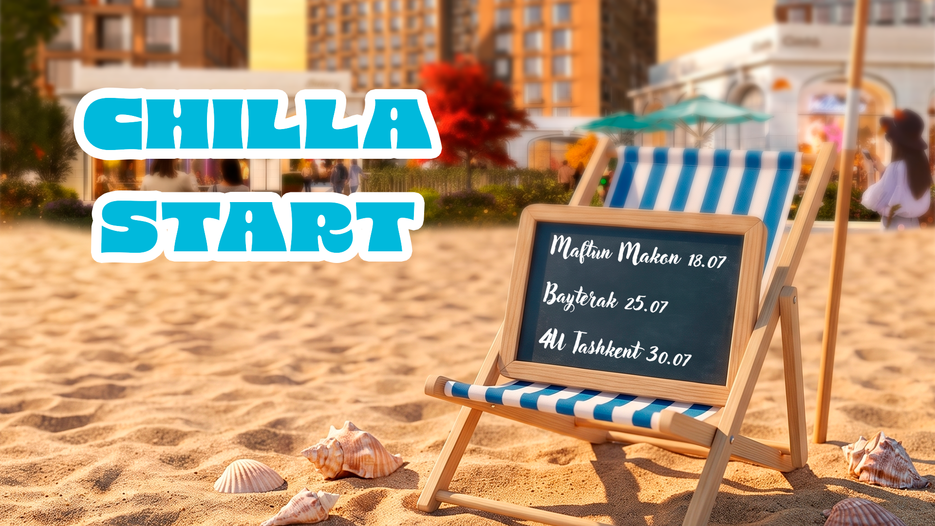 CHILLA STARTS
